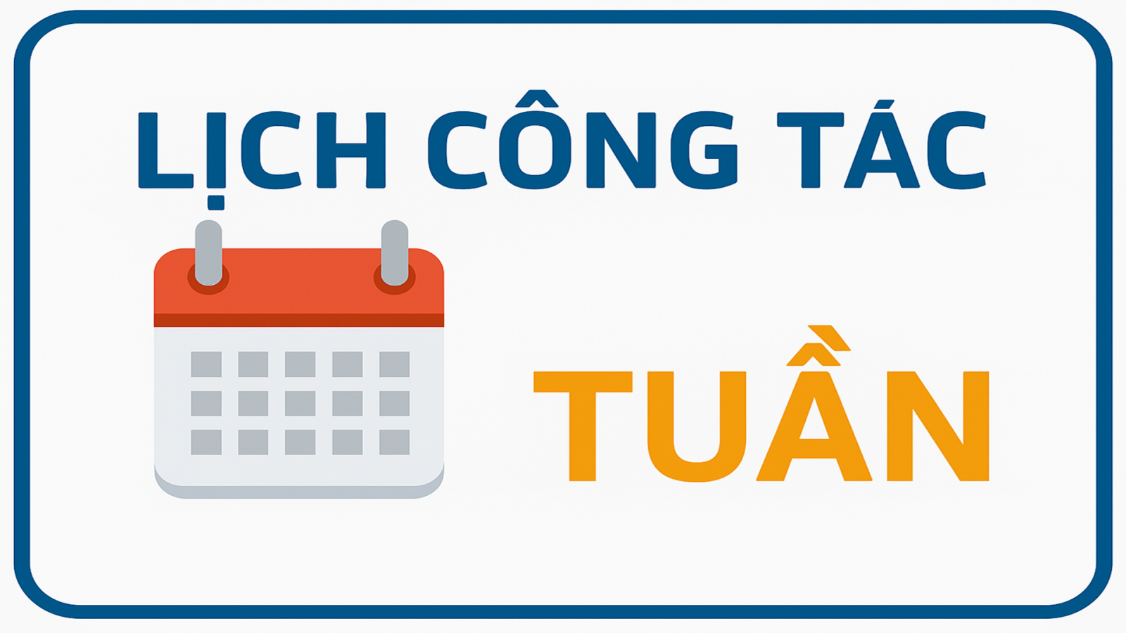 LỊCH CÔNG TÁC TUẦN 19 (Từ 05/1 đến 10/1/2026)